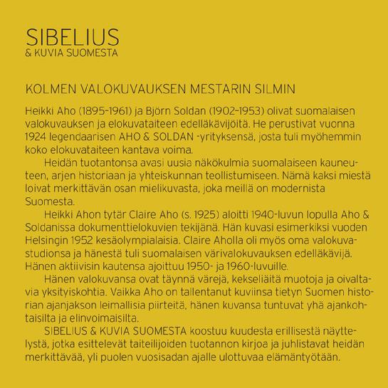 SIBELIUS & KUVIA SUOMESTA - VALOKUVANÄYTTELY, AKATEEMINEN KIRJAKAUPPA, HELSINKI